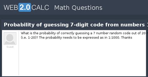 what are the chances of guessing a 6 digit code|Probability of guessing a randomly generated pin code..